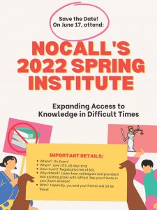 Flyer advertising the NOCALL 2022 Spring Institute